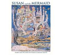 Corrine Kenner Pamela Colman Smith Susan and the Mermaid (Tascabile)