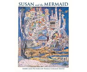 Corrine Kenner Pamela Colman Smith Susan and the Mermaid (Tascabile)