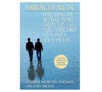 Corrine Morgan-Thomas Gary Brozek Miracle Run (Tascabile)