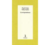 Libri Paul Celan / Nelly Sachs - Corrispondenza