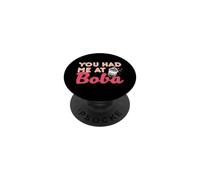 Corrispondenza Boba Tea Love You Had Me At Boba PopSockets PopGrip Adesivo