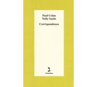 Corrispondenza - Celan Paul, Sachs Nelly
