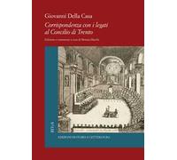Corrispondenza con i legati al Concilio di Trento