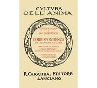 Corrispondenza da un angolo all'altro (rist. anast. 1932). Ediz. in facsimile