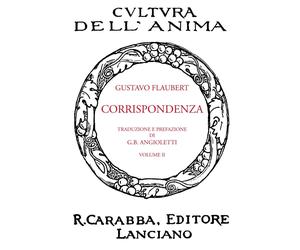 Corrispondenza. Vol. 2 - [Casa Editrice Rocco Carabba]