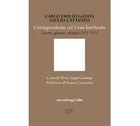 Corrispondenze col Gran Lombardo. Lettere e appunti 1951-1972