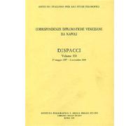 - Corrispondenze diplomatiche veneziane da Napoli. Dispacci vol.III: 27 maggio