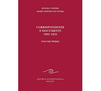 Corrispondenze e documenti 1901-1925 (Vol. 1)