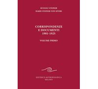 Corrispondenze e documenti 1901-1925. Vol. 1 - 2021 - Editrice An