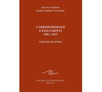 Corrispondenze e documenti 1901-1925. Vol. 2 - [Editrice Antroposofica]