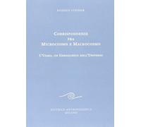 Corrispondenze fra microcosmo e macrocosmo. L'uomo, un geroglifico dell'universo