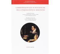 Corrispondenze scientifiche tra Cinquecento e Seicento. Camilla Erculiani Letter