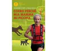 Corro perché mia mamma mi picchia