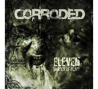 Corroded - Eleven Shades Of Black - Cd