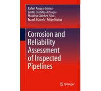 Corrosion and Reliability Assessment of Inspected Pipelines-Snchez-silva, Mauric
