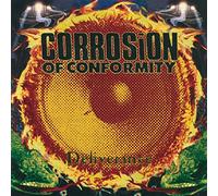Corrosion Of Conformity Deliverance (CD)