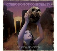 Corrosion of Conformity No Cross No Crown (CD) Album Digipak (Limited Edition)
