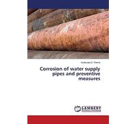 Corrosion of water supply pipes and preventive measures