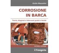 Corrosione in barca. Teoria, diagnosi e interventi pratici a bordo