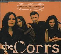 Corrs,the - Forgiven,Not Forgotten