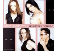 Corrs, The - Give Me a Reason