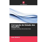 Corrupção do Estado dos Desafios: da Regência dos Beys até aos dias de hoje