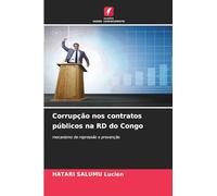 Corrupção nos contratos públicos na RD do Congo: mecanismo de repressão e prevenção