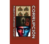 Corrupción: Tres historias Corruptas (Edición color)