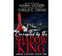 Corrupted by the Shadow King
