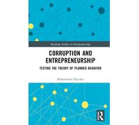 Corruption and Entrepreneurship: Testing the Theory of Planned Behavior-Heydari,