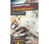 [(Corruption, Anti-Corruption and Governance)] [Author: Dan Hough] published on (April, 2013)