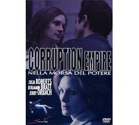 Corruption Empire. Nella Morsa Del Potere