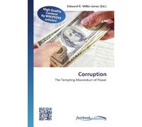 Corruption: The Tempting Misconduct of Power