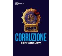 Corruzione - Winslow Don