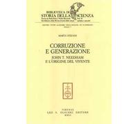 Corruzione e generazione. John T. Needham e l'origine del vivente