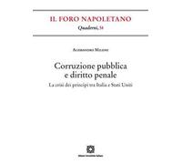 Corruzione pubblica e diritto penale. La crisi dei principi tra Italia e Stati Uniti