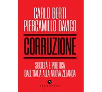 Libri Carlo Berti / Piercamillo Davigo - Corruzione. Societa E Politica Dall'ita