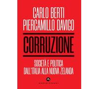 Libri Carlo Berti / Piercamillo Davigo - Corruzione. Societa E Politica Dall'ita
