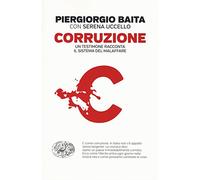 Corruzione. Un testimone racconta il sistema del malaffare
