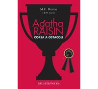 Corsa a ostacoli. Agatha Raisin [Paperback] [Oct 21, 2022] Beaton, M. C.; Green,