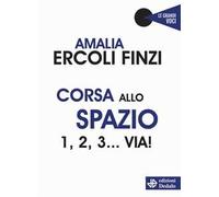 Corsa allo spazio. 1, 2, 3... via!