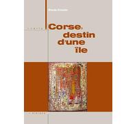 Corse, le destin d'une île