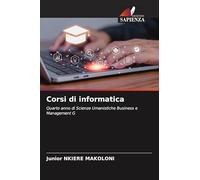 Corsi di informatica: Quarto anno di Scienze Umanistiche Business e Management G