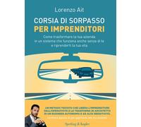 Corsia di sorpasso per imprenditori. Come trasformare la tua azie
