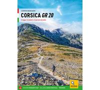 Corsica GR 20 16 tappe, 16 varianti e 16 percorsi ad anello - 202