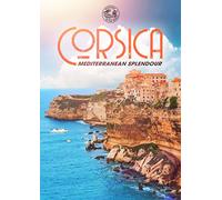 Corsica: Mediterranean Splendor [Edizione: Stati Uniti]