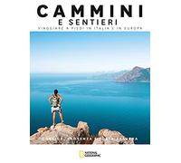 Corsica, Provenza e Costa Azzurra. Cammini e sentieri. Viaggiare a piedi in Italia e in Europa