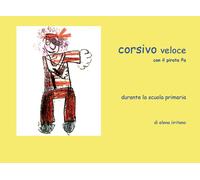 Corsivo veloce con il pirata Pa di Elena Iiritano, 2020, Youcanprint