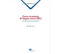 Corso avanzato di lingua russa (B1). Con glossario di linguistica [Paperback] [J