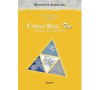 Corso base tre. Progetti e tecnica. Ediz. illustrata - Bellomo Bianca Rosa...